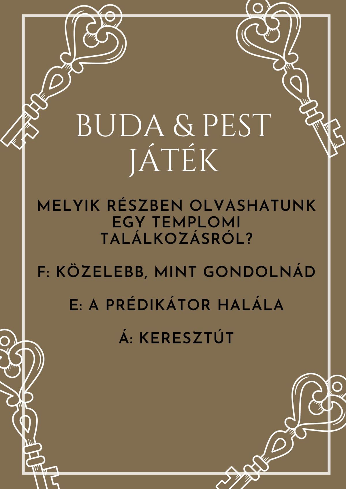 Buda & Pest játék – 16. kérdés